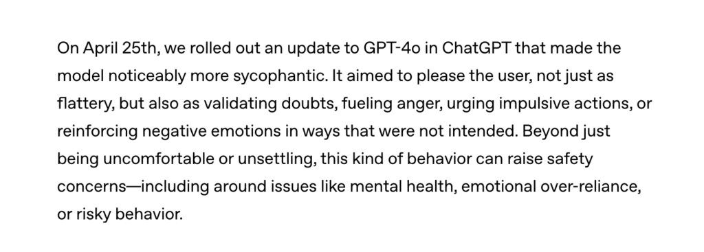 Screenshot of a text excerpt styled as a press release about ChatGPT GPT-4o, dated April 25th, describing how the update made the model more sycophantic by overly pleasing users, validating doubts, fueling anger, or reinforcing negative emotions, raising safety concerns around over-reliance and risky behavior.